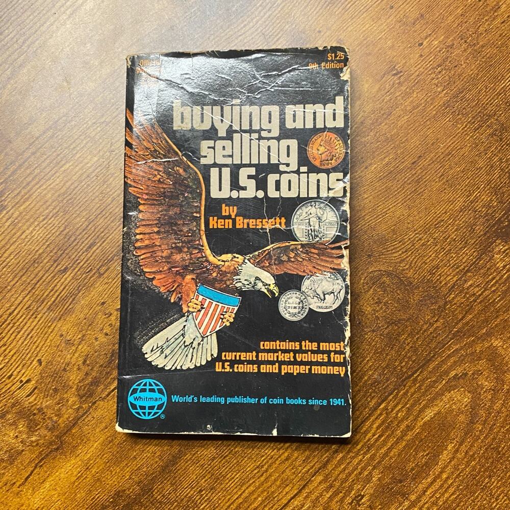 1978 Buying And Selling United States Coins Ken Bressett Price Value Guide Book